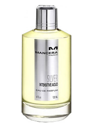 Silver Intensive Aoud Mancera Perfume for Women and Men - Best Unisex Fragrance - Buy Now!