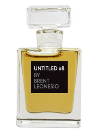 UNTITLED No.8 Perfume by Brent Leonesio for Women and Men - Best Unisex Fragrance | Shop Now