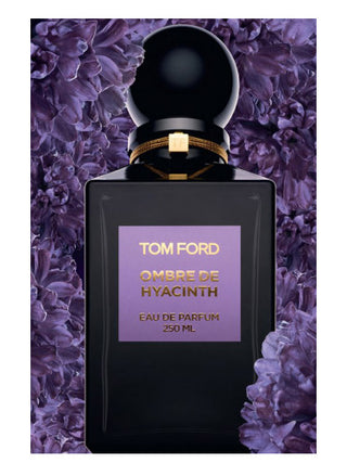 Ombre de Hyacinth Tom Ford Unisex Perfume - Floral Fragrance for Men and Women