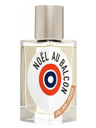 Noel au Balcon Etat Libre dOrange womens perfume - Elegant fragrance by Etat Libre dOrange