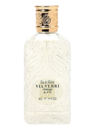 Via Verri Vintage Limited Edition Etro Womens Perfume - Exquisite Fragrance | Buy Online