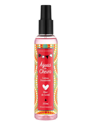 Águas de Cheiro Amor de Cordel Água de Cheiro Womens Perfume - Best Fragrance 2021