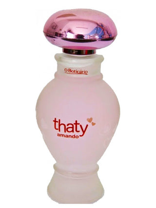 O Boticário Thaty Amando Perfume for Women - Elegant fragrance in a sleek bottle