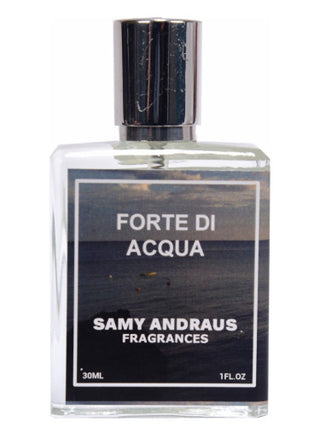 Fort Di Acqua Samy Andraus Fragrances for Women and Men - Best Unisex Perfume