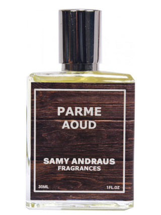 Parme Aoud Samy Andraus Fragrances for women and men - Exquisite perfume bottle with elegant design - Shop now for luxurious scents