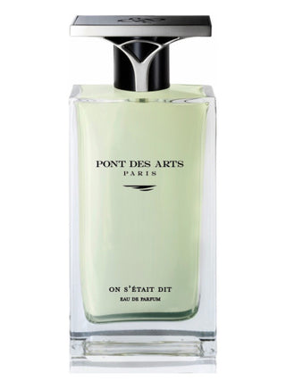 Unisex On S’était Dit Pont Des Arts Perfume - Best Fragrance for Women and Men