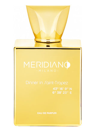 Meridiano Milano Dinner in Saint-Tropez Perfume for Women and Men - Luxury Fragrance Bottle Image