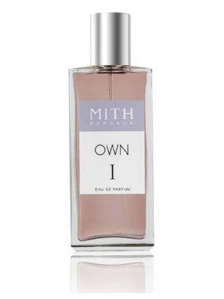 OWN I Mith Unisex Perfume - Best Fragrance for Women and Men - Buy Online Now