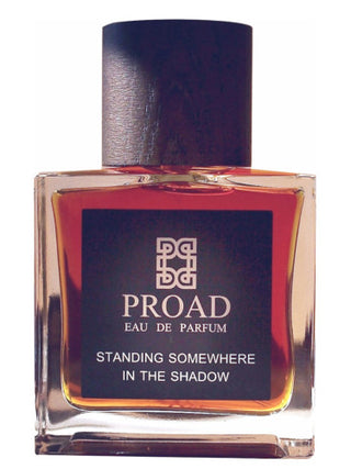 Standing Somewhere In The Shadow Proad Unisex Perfume - Elegant Fragrance for Women and Men | Buy Online