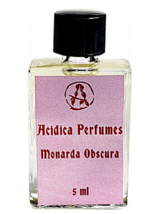 Monarda Obscura Acidica Perfumes for Women and Men - Best Unisex Fragrance | Buy Now