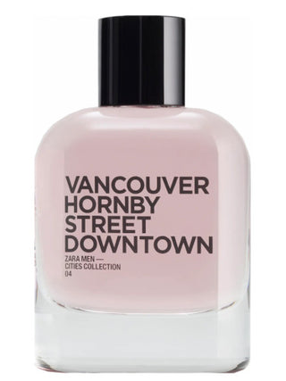 Vancouver Hornby Street Down Zara Mens Perfume - Elegant fragrance for men | Zara perfume image