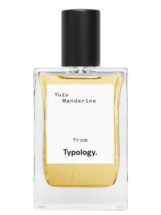 Yuzu Mandarine Typology Paris Perfume for Women and Men - Best Fragrance 2021