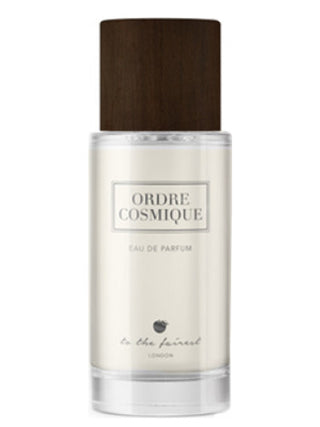 Ordre Cosmique To The Fairest Unisex Perfume - Best Fragrance for Women and Men