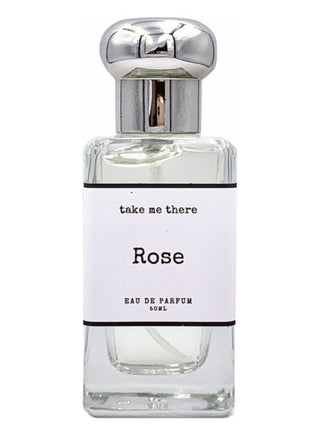 Rose Take Me There Unisex Perfume - Buy Online Now