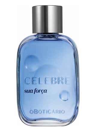 Mens Celebre Sua Força O Boticário Perfume - Best Fragrance for Strength and Style