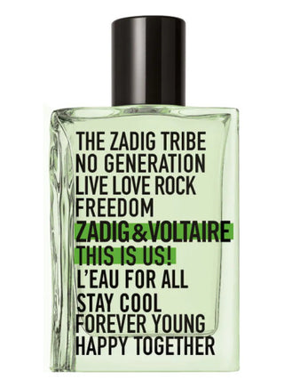 Zadig & Voltaire This is Us! LEau Perfume for Women and Men - Fragrance Bottle Image