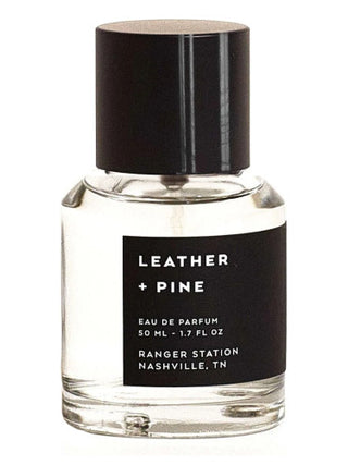 Leather + Pine Ranger Station Perfume for Women and Men - Woody Unisex Scent - Buy Online