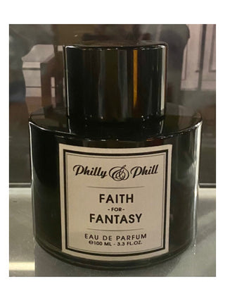 Faith for Fantasy Philly&Phill Perfume for Women and Men - Best Unisex Fragrance - Buy Online