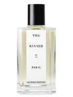 You Kissed Me In Paris Lazarus Douvos for women and men