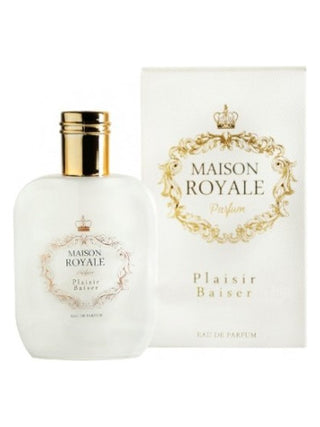 Plaisir Baiser Maison Royale Parfum for Women and Men - Exquisite Unisex Fragrance - Buy Now