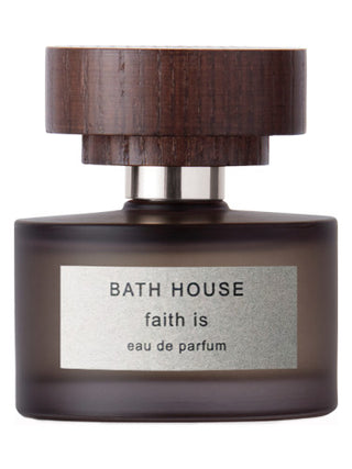 Faith Is Bath House Perfume for Women and Men - Premium Fragrance Image