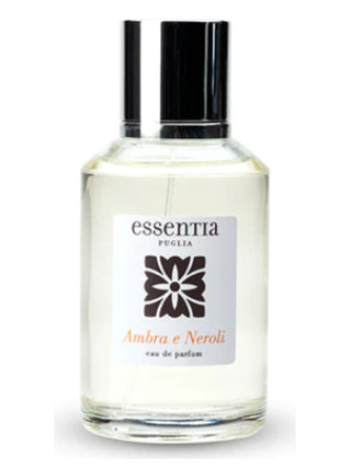 Unisex Ambra e Neroli Essentia Puglia Perfume - Fragrance for Women and Men | Buy Online