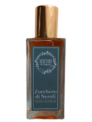 Zucchero di Neroli Dedè Arte Profumata Unisex Perfume - Elegant Fragrance for Women and Men | Buy Online