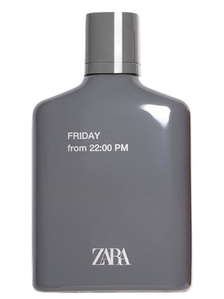 Friday from 22-00 PM Zara for Men Perfume - Captivating fragrance for men from Zara - Shop Now!