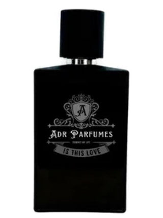 Is This Love ADR Extrait de Parfum for Women and Men - Best Unisex Perfume Image