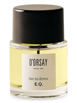 Sur tes levres E.Q. D’ORSAY Unisex Perfume - Fragrance for Women and Men