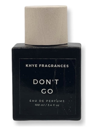 Unisex Dont Go Khye Fragrances perfume for women and men - Buy online now!