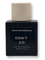 Don't Go Khye Fragrances for women and men