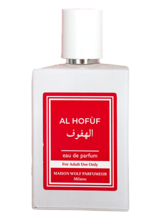 Al Hofùf Maison Wolf Parfumeur for Women and Men - Exquisite Unisex Fragrance - Buy Now