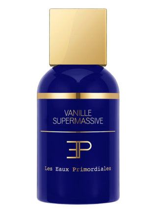 Vanille Supermassive Les EAUX Primordiales Unisex Perfume - Best Fragrance for Men and Women | Shop Now