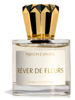 Réver de Fleurs Maison Evandie for women and men