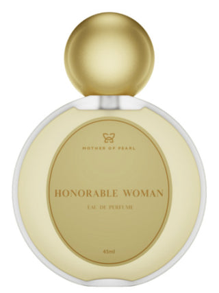 Mother of Pearl Honorable Woman Perfume for Women - Elegant Fragrance | Buy Online