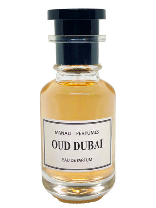 Oud Dubai Manali Perfumes - Unisex Fragrance | Best Perfume for Women and Men