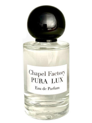 Chapel Factory Pura Lux Perfume for Women and Men - Buy Online