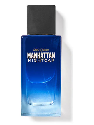 Manhattan Nightcap Bath & Body Works Mens Perfume - Elegant Fragrance for Evening | Shop Now