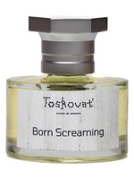 Born Screaming Toskovat' for women and men