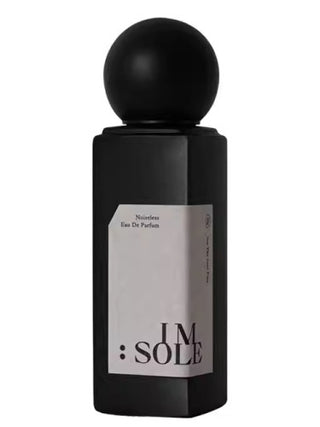 Noiseless IM SOLE Unisex Perfume - Best Fragrance for Women and Men