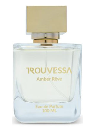 Amber Rêve Trouvessa Perfume for Women and Men - Elegant Fragrance Bottle - Buy Online Now