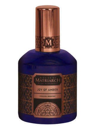 Joy of Amber House of Matriarch Perfume - Unisex Fragrance | Buy Online