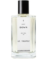 I Went Down On You In St. Tropez Lazarus Douvos for women and men